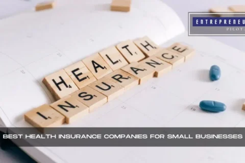 Best Health Insurance Companies For Small Businesses