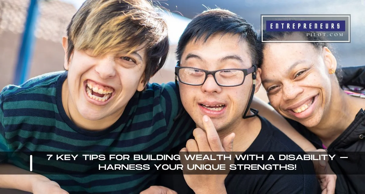 Building Wealth With A Disability