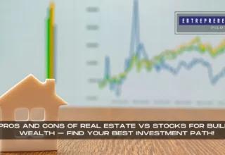 Real Estate Vs Stocks For Building Wealth