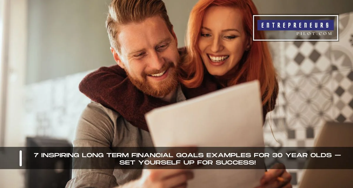 Long Term Financial Goals Examples For 30 Year Olds