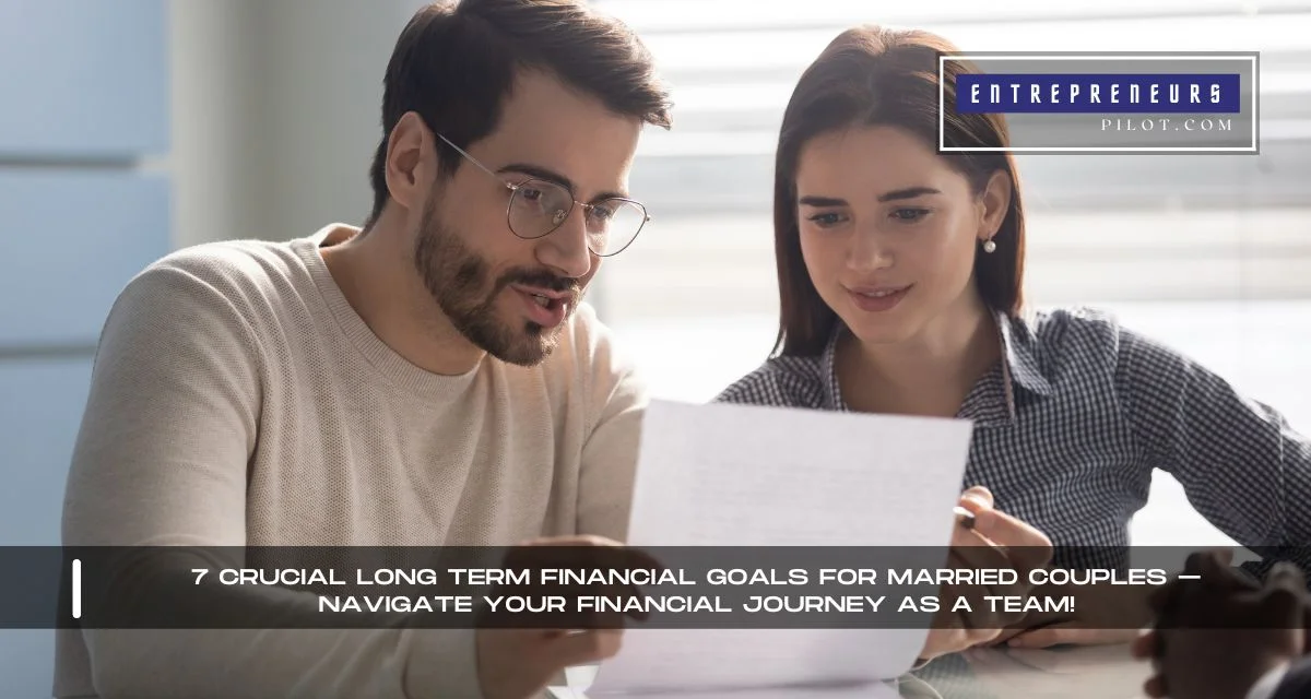 Long Term Financial Goals For Married Couples