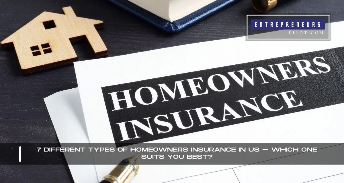 Types Of Homeowners Insurance In US