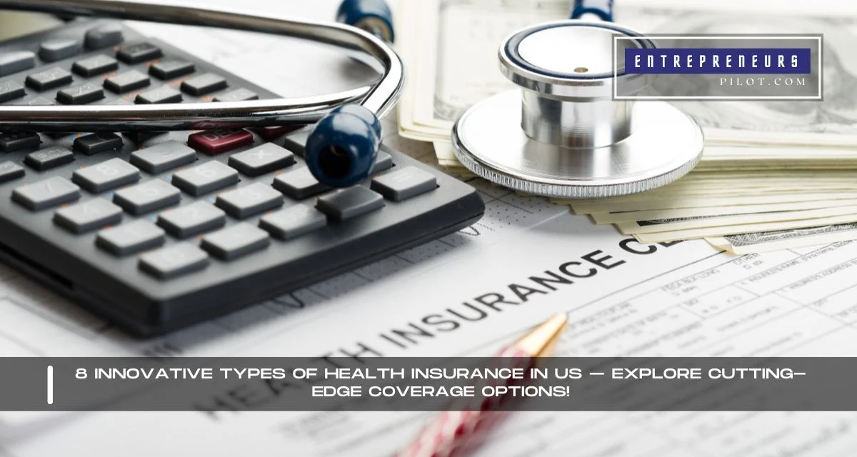 Types Of Health Insurance In US