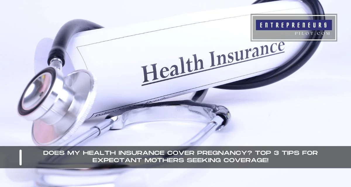 Does My Health Insurance Cover Pregnancy