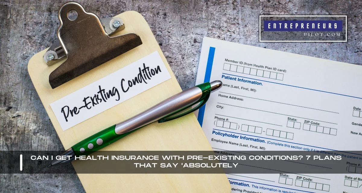 Can I Get Health Insurance With Pre-Existing Conditions