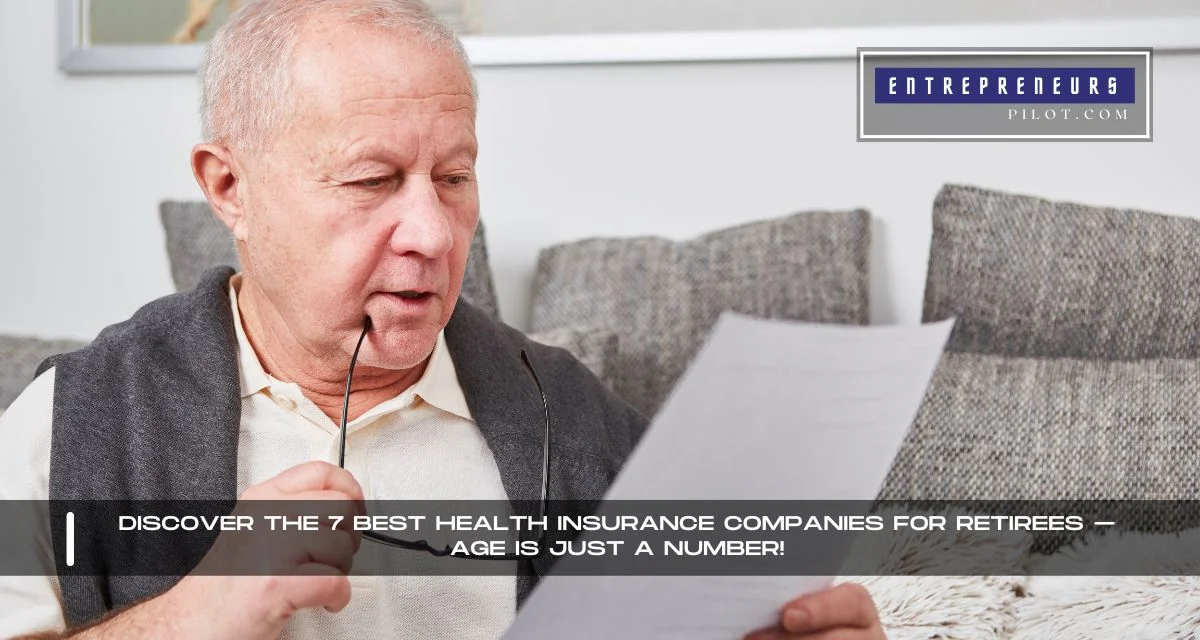 Best Health Insurance Companies For Retirees