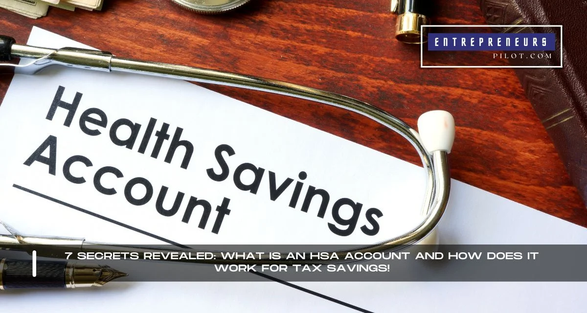 What Is An HSA Account And How Does It Work