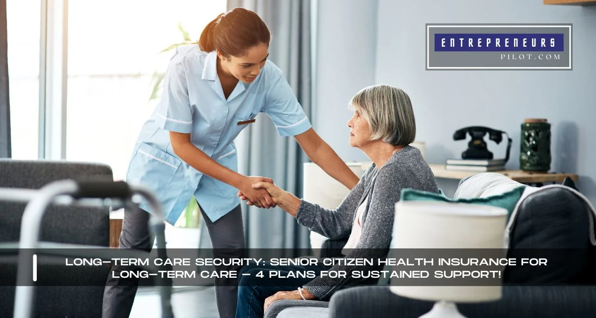 Senior Citizen Health Insurance For Long-Term Care