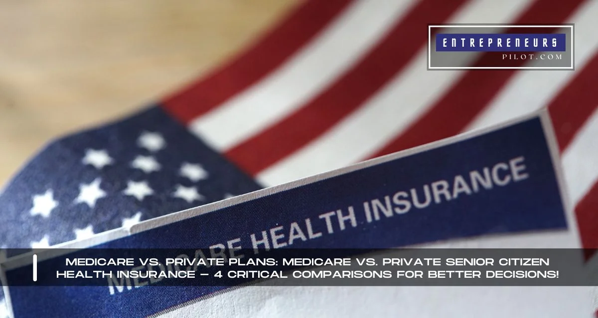 Medicare Vs. Private Senior Citizen Health Insurance