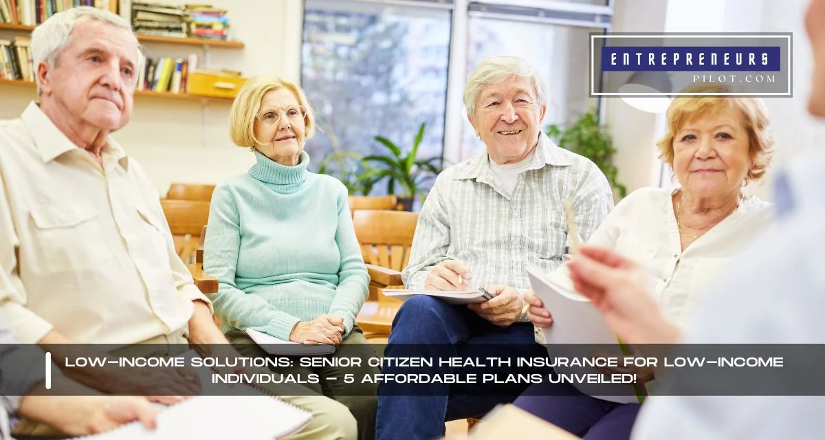 Senior Citizen Health Insurance For Low-Income Individuals