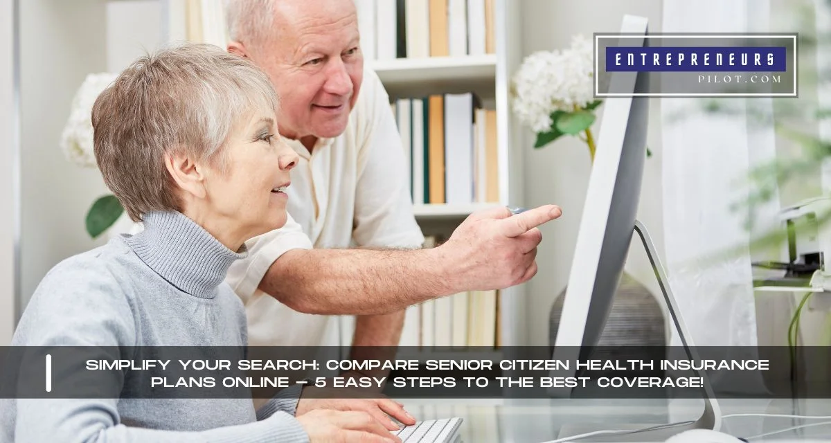 Compare Senior Citizen Health Insurance Plans Online