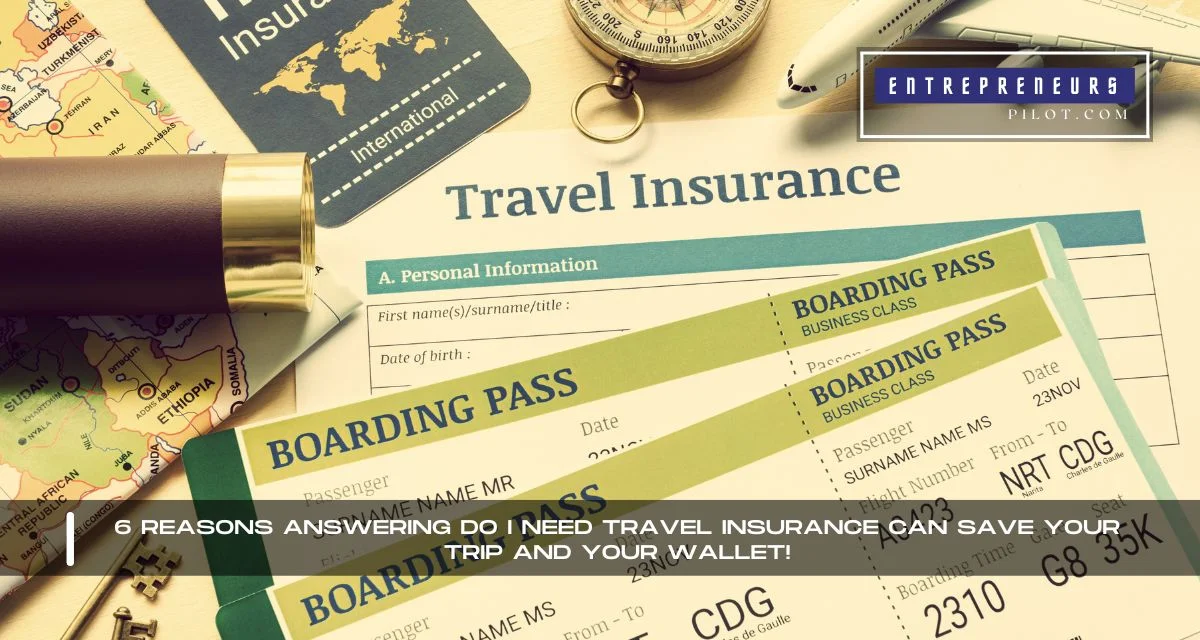 Do I Need Travel Insurance