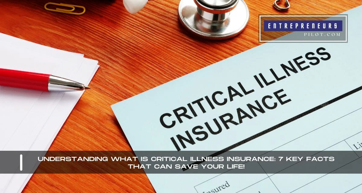 What Is Critical Illness Insurance