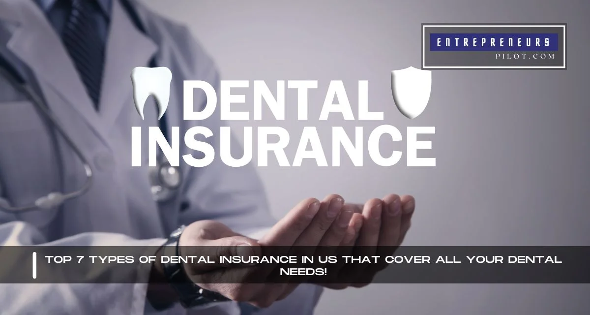 Types Of Dental Insurance In US