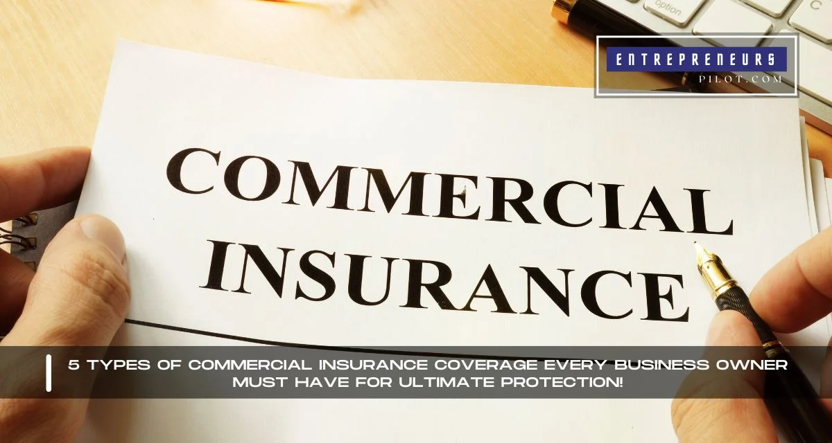 Types Of Commercial Insurance Coverage