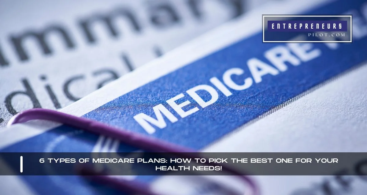 Types Of Medicare Plans