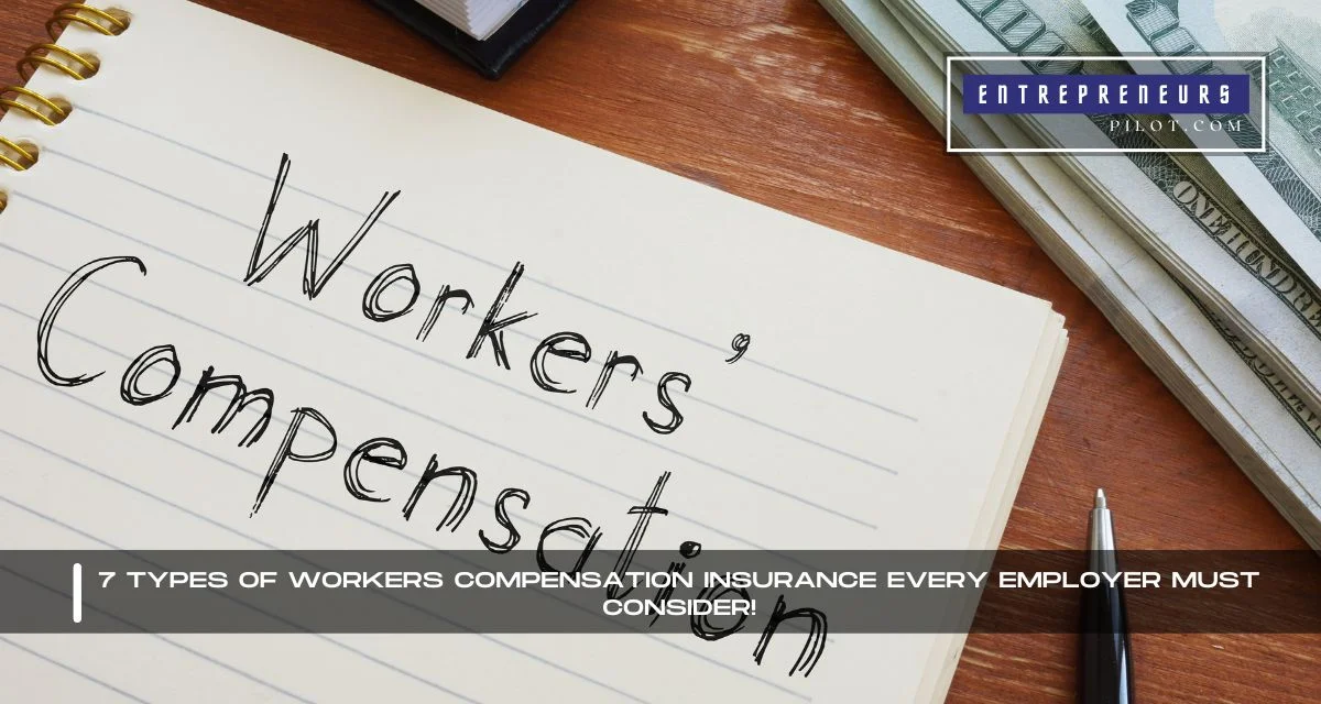 Types Of Workers Compensation Insurance