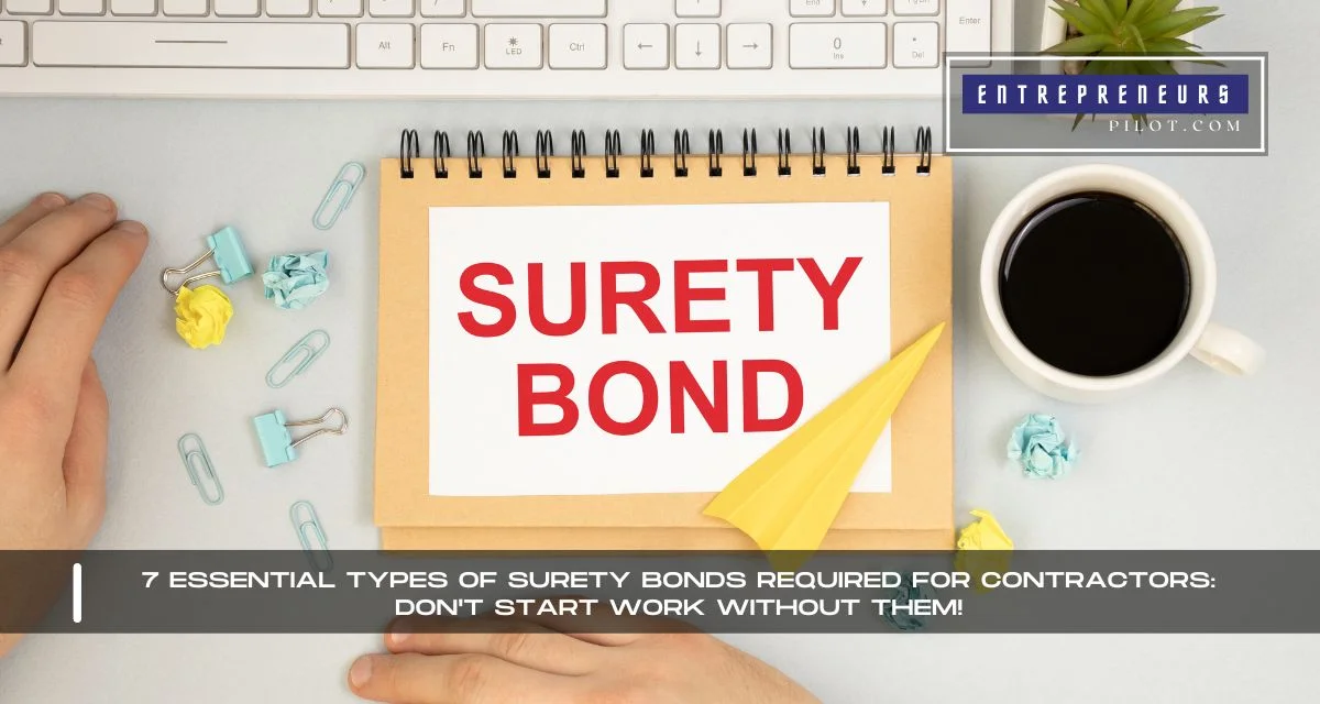 Types Of Surety Bonds Required For Contractors