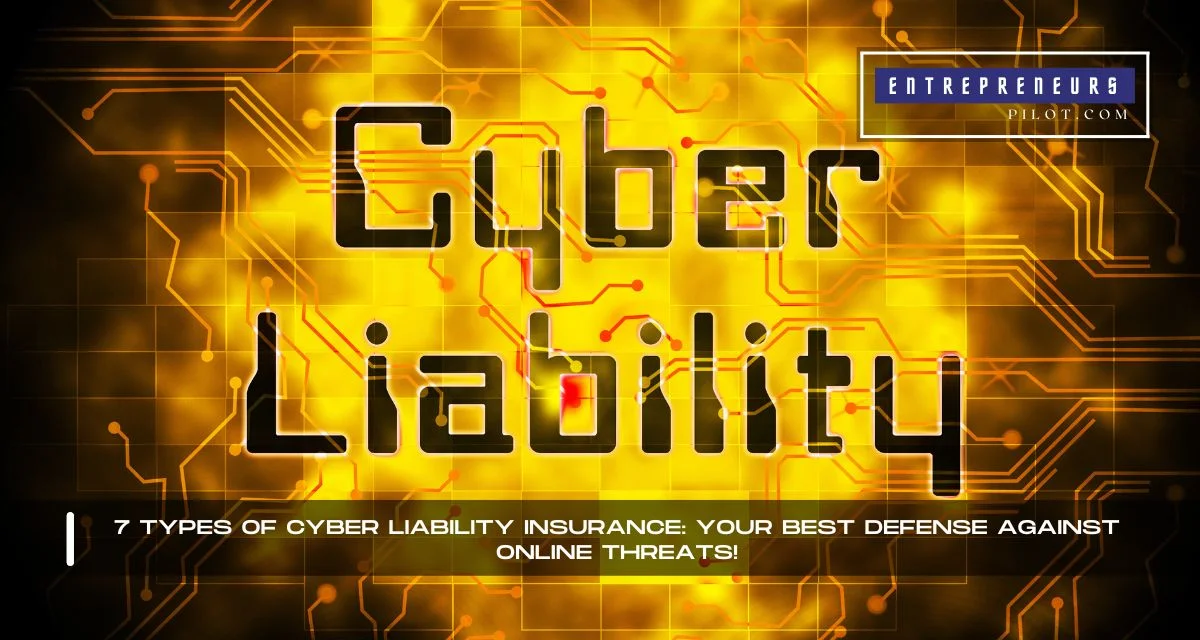 Types Of Cyber Liability Insurance