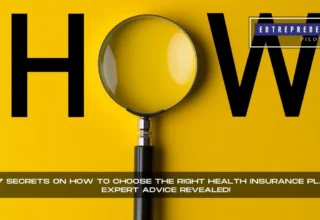 How To Choose The Right Health Insurance Plan