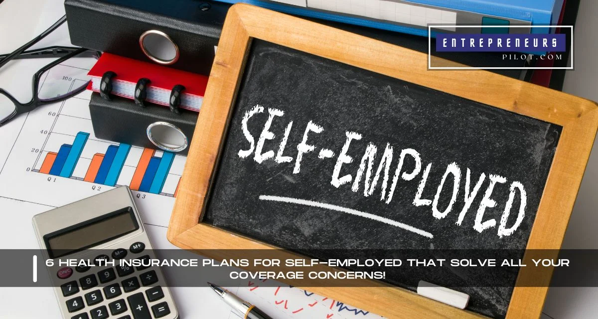 Health Insurance Plans For Self-Employed