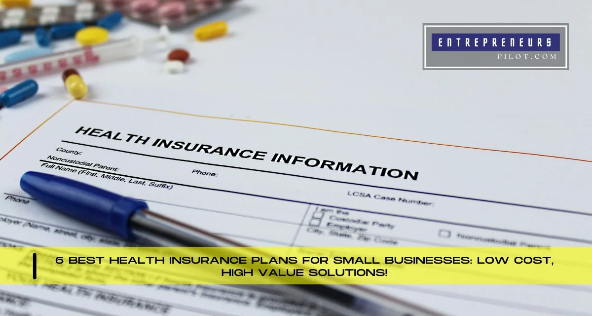 Best Health Insurance Plans For Small Businesses