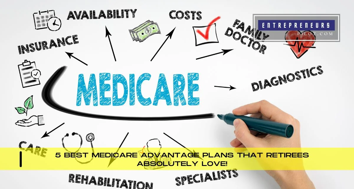 Best Medicare Advantage Plans