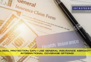 Can I Use General Insurance Abroad