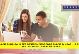 Can I Get General Insurance Online In USA