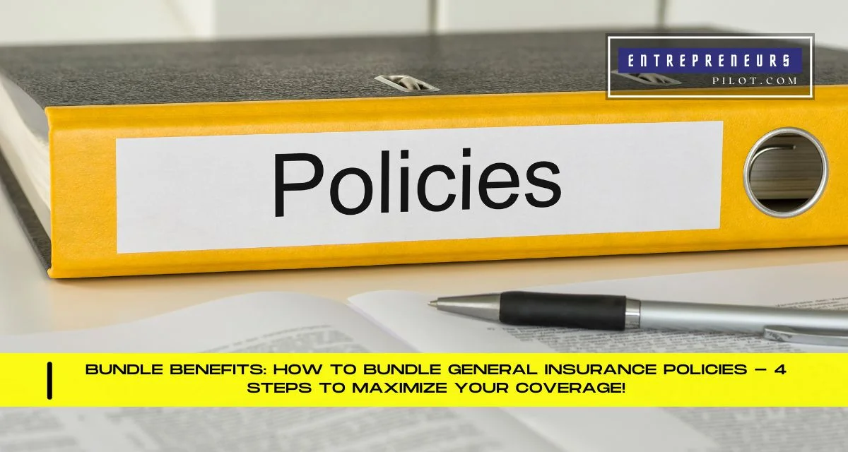 How To Bundle General Insurance Policies