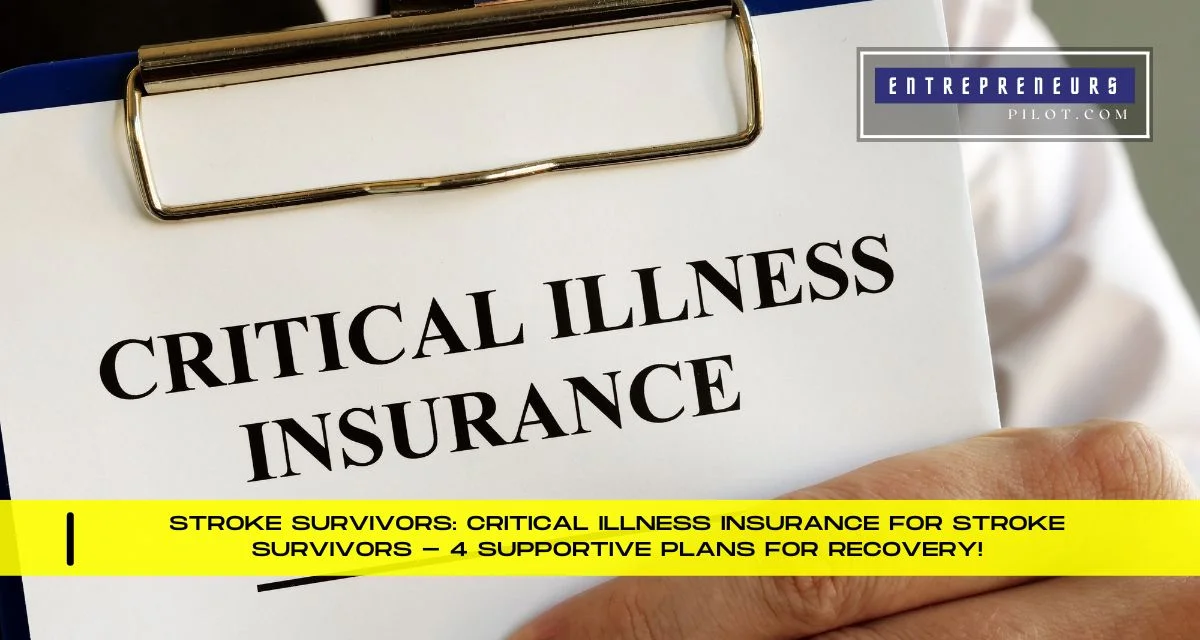 Critical Illness Insurance For Stroke Survivors