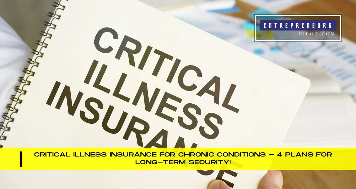 Critical Illness Insurance For Chronic Conditions