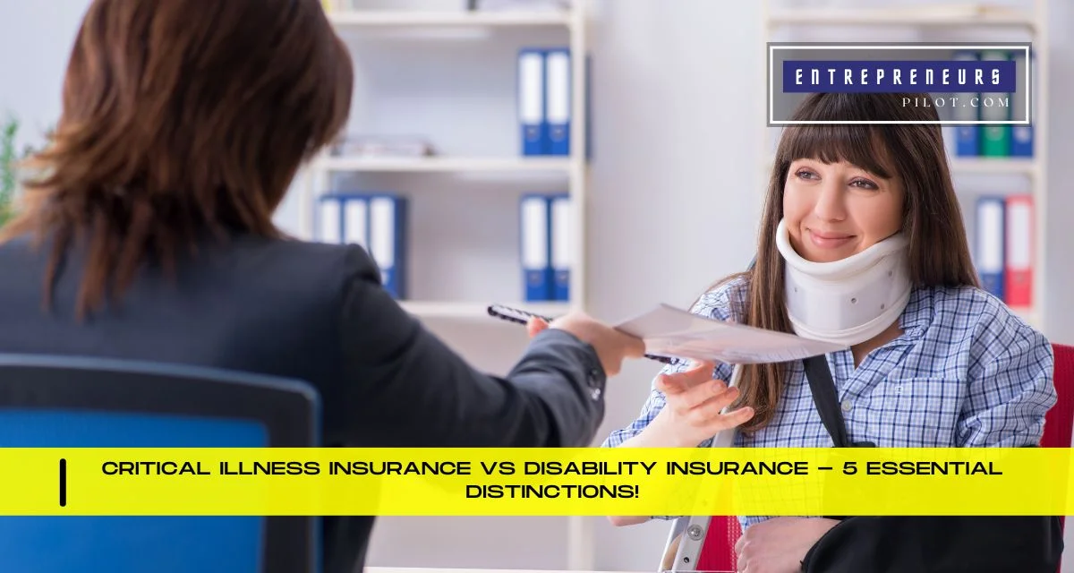 Critical Illness Insurance Vs Disability Insurance